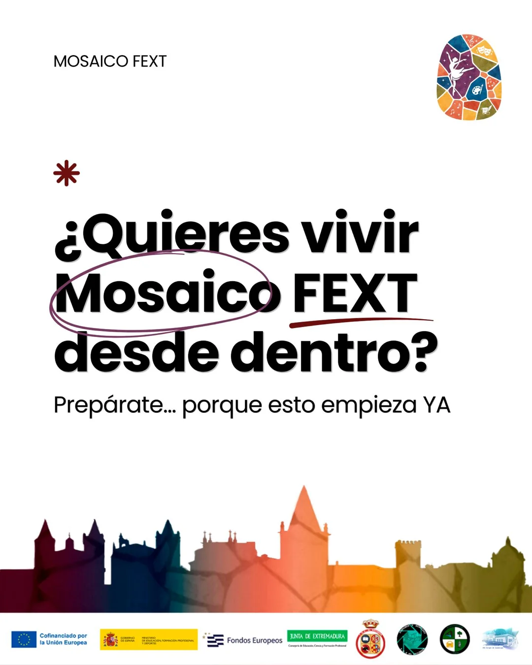 Publicación de la campaña: «¿Quieres vivir Mosaico FEXT desde dentro? Prepárate… porque esto empieza YA»